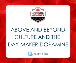 Above and Beyond Culture and the Day-Maker Dopamine