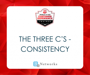The Three Cs – Consistency