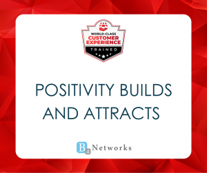 Positivity Builds and Attracts